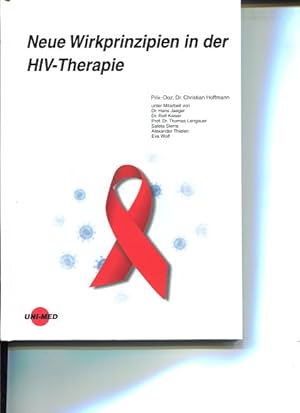 Bild des Verkufers fr Neue Wirkprinzipien in der HIV-Therapie. zum Verkauf von Antiquariat Buchkauz