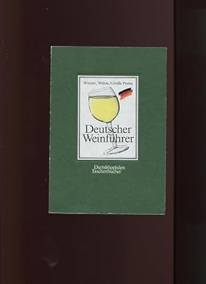 Seller image for Deutscher Weinfhrer - Winzer - Weine - Groe Preise. Die bibliophilen Taschenbcher 520. for sale by Antiquariat Buchkauz