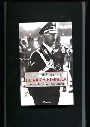 Bild des Verkufers fr Heinrich Himmler - der Architekt der "Endlsung". Aus dem Amerikan. bers. von Karl und Heidi Nicolai. zum Verkauf von Antiquariat Buchkauz