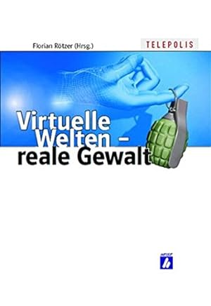 Bild des Verkufers fr Virtuelle Welten - reale Gewalt. Telepolis. zum Verkauf von Antiquariat Buchkauz