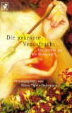Immagine del venditore per Die gekrnte Venusfrucht. Geschichten um den Granatapfel. Heyne-Bcher 62, Diana-Taschenbuch Nr. 0097. venduto da Antiquariat Buchkauz