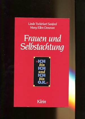 Seller image for Frauen und Selbstachtung. Aus dem Amerikan. von Dagmar Roth. for sale by Antiquariat Buchkauz