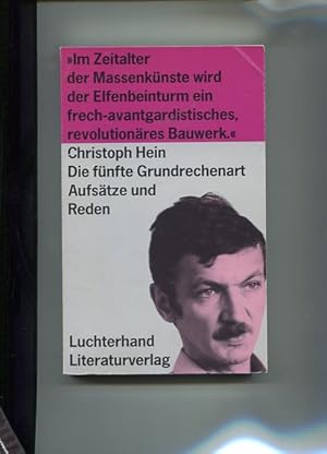 Seller image for Die fnfte Grundrechenart. Aufstze und Reden, 1987 - 1990. for sale by Antiquariat Buchkauz