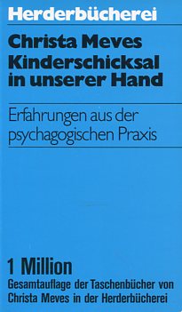 Bild des Verkufers fr Kinderschicksal in unserer Hand. Erfahrungen aus der psychagogischen Praxis zum Verkauf von Antiquariat Buchkauz