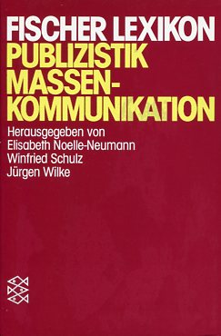 Publizistik, Massenkommunikation. Fischer 4562.