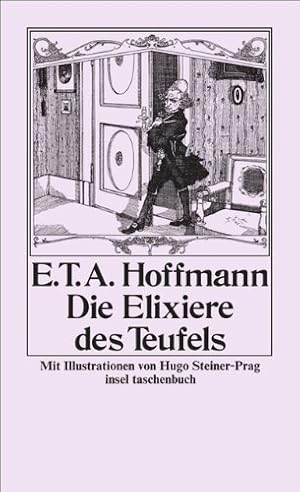 Bild des Verkufers fr Die Elixiere des Teufels : nachgelassene Papiere des Bruders Medardus, eines Kapuziners ; herausgegeben von dem Verfasser der Fantasiestcke in Callots Manier. Mit Ill. von Hugo Steiner-Prag, Insel-Taschenbuch ; 304 zum Verkauf von Antiquariat Buchkauz