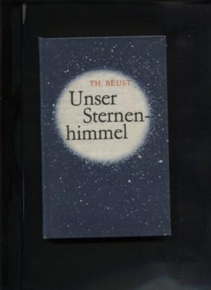 Bild des Verkufers fr Unser Sternenhimmel : Ein Taschenbuch fr jedermann. Zeichn.: Hasso Seyferth u. Rita Helzig. zum Verkauf von Antiquariat Buchkauz