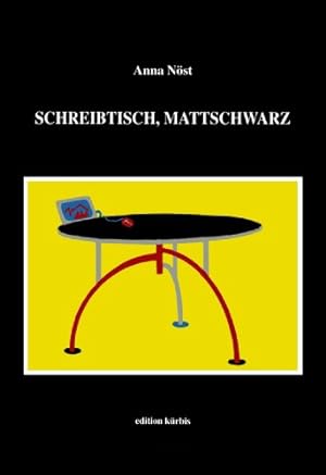 Bild des Verkufers fr Schreibtisch, mattschwarz - drei Erzhlungen. Hrsg.: Kulturinitiative Krbis Wies / Krbis ; 9. zum Verkauf von Antiquariat Buchkauz