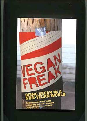 Bild des Verkufers fr Vegan Frak - Being Vegan in a Non-Vegan World. zum Verkauf von Antiquariat Buchkauz