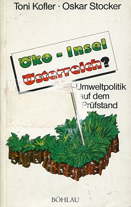 Seller image for ko-Insel sterreich ? Umweltpolitik auf dem Prfstand. for sale by Antiquariat Buchkauz