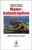 Bild des Verkufers fr Naturkatastrophen - Spielt die Natur verrckt ?. zum Verkauf von Antiquariat Buchkauz