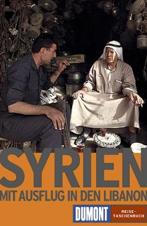 Bild des Verkufers fr Syrien - mit Ausflug in den Libanon. zum Verkauf von Antiquariat Buchkauz