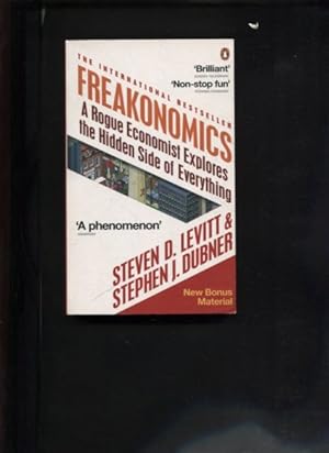 Bild des Verkufers fr Freakonomics: A Rogue Economist Explores the Hidden Side of Everything. zum Verkauf von Antiquariat Buchkauz