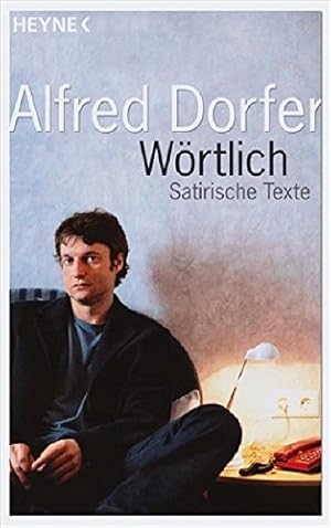 Wörtlich : satirische Texte.