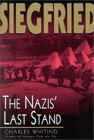 Seller image for Siegfried: The Nazis' Last Stand. for sale by Antiquariat Buchkauz