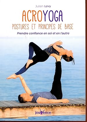 Acroyoga : Postures et principes de base