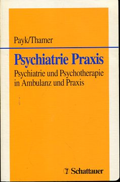 Image du vendeur pour Psychiatrie Praxis - Psychiatrie und Psychotherapie in Ambulanz und Praxis. mis en vente par Antiquariat Buchkauz