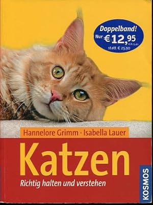 Seller image for Katzen - Richtig halten und verstehen. Red.: Angela Beck. for sale by Antiquariat Buchkauz