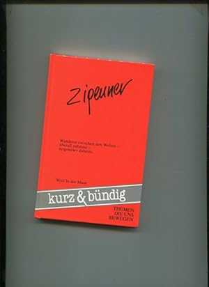 Imagen del vendedor de Zigeuner - Wanderer zwischen den Welten - berall zuhause - nirgendwo daheim. Kurz & bndig. a la venta por Antiquariat Buchkauz