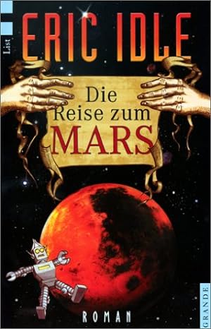 Bild des Verkufers fr Die Reise zum Mars. Roman. Aus dem Engl. von Tamara Willmann. zum Verkauf von Antiquariat Buchkauz
