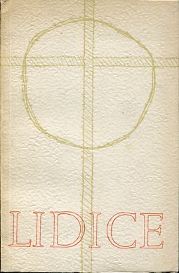 Seller image for Lidice. Aus d. Engl. bers. von Otto Kalina. for sale by Antiquariat Buchkauz