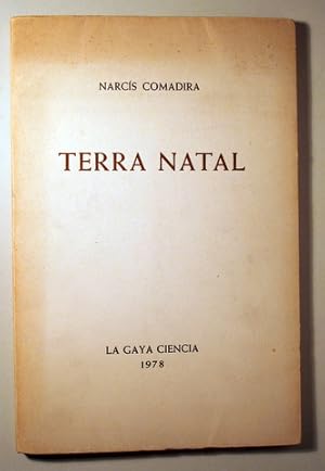 Imagen del vendedor de TERRA NATAL - Barcelona 1978 - 1 edici a la venta por Llibres del Mirall