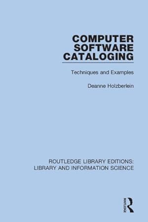 Imagen del vendedor de Computer Software Cataloging : Techniques and Examples a la venta por GreatBookPricesUK