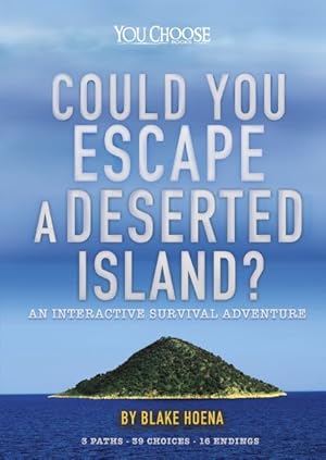 Seller image for Could You Escape a Deserted Island? : An Interactive Survival Adventure for sale by GreatBookPricesUK