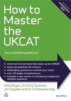 Imagen del vendedor de How to Master the UKCAT: 700+ Practice Questions a la venta por WeBuyBooks