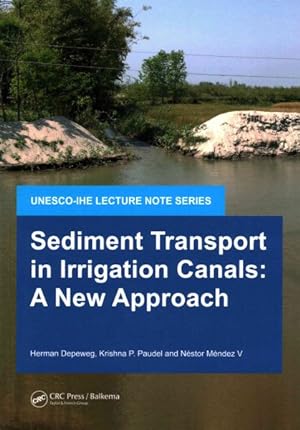 Immagine del venditore per Sediment Transport in Irrigation Canals : A New Approach venduto da GreatBookPricesUK