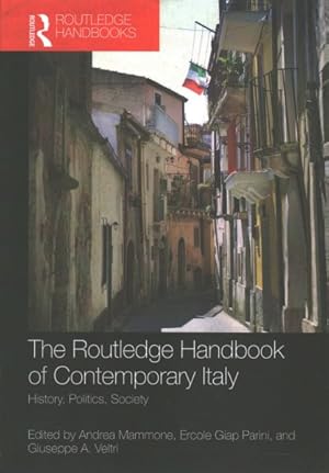 Seller image for Routledge Handbook of Contemporary Italy : History, Politics, Society for sale by GreatBookPricesUK