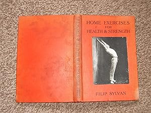 Home Exercises for Health and Strength