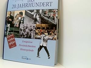 Seller image for Das 20. Jahrhundert Ereignisse, Persnlichkeiten, Hintergrnde for sale by Book Broker