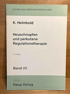 Heuschnupfen und perkutane Regulationstherapie. von K. Helmbold / Erfahrungsheilkunde / Schriften...