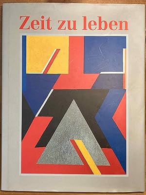 Seller image for Zeit zu Leben : vom Umgang mit einem kostbaren Gut. [Hrsg. Umweltstiftung WWF-Deutschland]. Gestaltet von Otto Herbert Hajek unter Verwendung eigens fr dieses Werk geschaffener Gouachen und frherer Bildwerke. [Chefred. Claus-Peter Lieckfeld] for sale by Buchhandlung Neues Leben