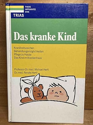 Seller image for Das kranke Kind. for sale by Buchhandlung Neues Leben