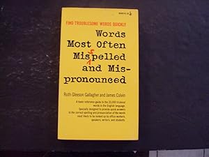 Seller image for Words Most Often Misspelled And Mispronounced pb Ruth Gleeson Gallagher, James Colvin for sale by Joseph M Zunno