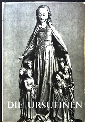 Bild des Verkufers fr Die Ursulinen. Orden der Kirche ; Bd. 9 zum Verkauf von books4less (Versandantiquariat Petra Gros GmbH & Co. KG)