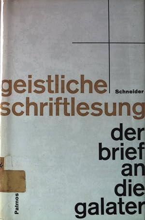 Bild des Verkufers fr Der Brief an die Galater. Geistliche Schriftlesung: Erluterungen zum Neuene Testament fr die Geistliche Lesung, 9 zum Verkauf von books4less (Versandantiquariat Petra Gros GmbH & Co. KG)