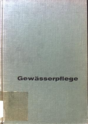 Bild des Verkufers fr Gewsserpflege. zum Verkauf von books4less (Versandantiquariat Petra Gros GmbH & Co. KG)