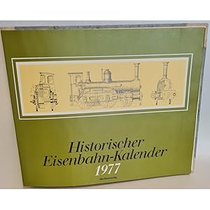 Historischer Eisenbahn-Kalender 1977.