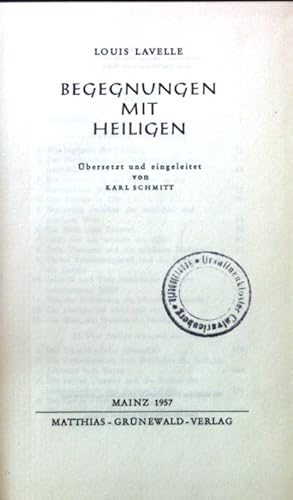 Bild des Verkufers fr Begegnungen mit Heiligen. zum Verkauf von books4less (Versandantiquariat Petra Gros GmbH & Co. KG)