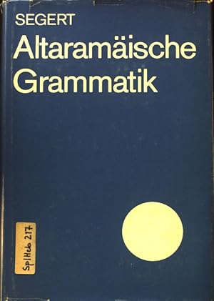 Imagen del vendedor de Altaramische Grammatik : mit Bibliogr., Chrestomathie u. Glossar. a la venta por books4less (Versandantiquariat Petra Gros GmbH & Co. KG)