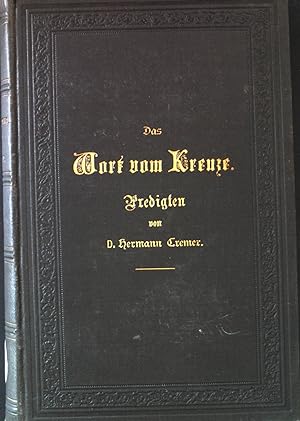 Seller image for Das Wort vom Kreuze : e. Jahrgang Predigten. for sale by books4less (Versandantiquariat Petra Gros GmbH & Co. KG)
