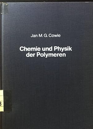 Bild des Verkufers fr Chemie und Physik der Polymeren : e. Einf. zum Verkauf von books4less (Versandantiquariat Petra Gros GmbH & Co. KG)