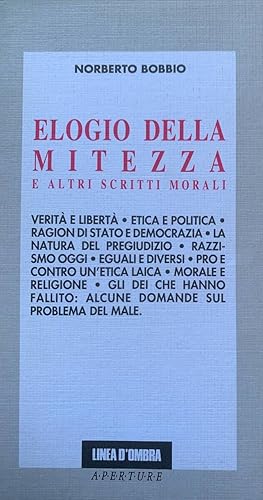 Elogio della mitezza e altri scritti morali