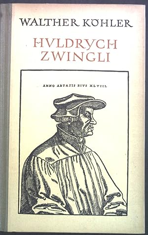 Seller image for Huldrych Zwingli. for sale by books4less (Versandantiquariat Petra Gros GmbH & Co. KG)