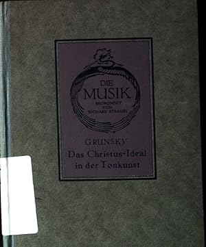 Imagen del vendedor de Das Christus-Ideal in der Tonkunst. Die Musik ; 37/38 a la venta por books4less (Versandantiquariat Petra Gros GmbH & Co. KG)