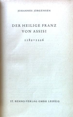 Seller image for Der heilige Franz von Assisi : 1182-1226. Buchreihe Religise Gestalten ; Bd. 13 for sale by books4less (Versandantiquariat Petra Gros GmbH & Co. KG)