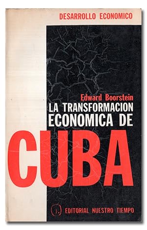 Bild des Verkufers fr La transformacin econmica de Cuba. Un relato de primera mano. zum Verkauf von Librera Berceo (Libros Antiguos)